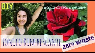 DIY- Tonico rinfrescante naturale zero waste  / eco.chiara