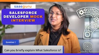 Salesforce Developer Mock Interview 👨‍💻 | Salesforce Developer Interview Preparation | saasguru