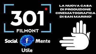 301 Filmont, la nuova casa di produzione cinematografica di San Marino! - Social-Mente Utile