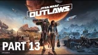 Star Wars Outlaws Part 13 - Hoss - Gameplay Walkthough