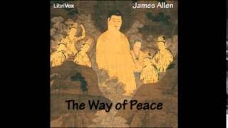 THE WAY OF PEACE Full AudioBook James Allen