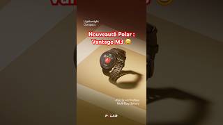 Vantage M3 : Polar présente sa nouvelle montre GPS (écran AMOLED, cartographie) #shortvideo #run