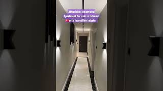 Affordable,Renovated Flat for sale in Istanbul #তুরস্ক 🇹🇷with incredible interior #property #Turkey