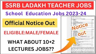 SSB Teacher Recruitment Notification 2023 / Official Notice Out / J&K 10+2 Lecturer Posts Update