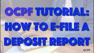 Depository System: How to e-file a deposit report