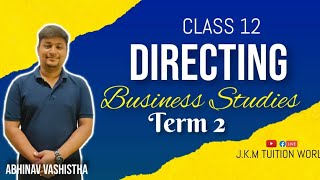 Directing | class 12 features of Directing