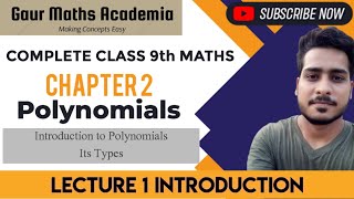 Class 9th Maths | Chapter 2 POLYNOMIAL | Types of Polynomials | CBSE 2024-25 | Piyush sir (GMA)