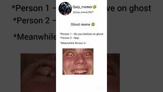 Ghost meme 😰🤣 || Relatable meme || #yt #trending #funny #shorts #subscribe