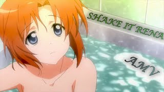 Shake it Rena | AMV | ANIME EDIT