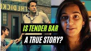 Is The Tender Bar Based On a True Story | The Tender Bar Ending Explained