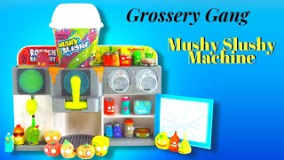 Grossery Gang Mushy Slushy Machine