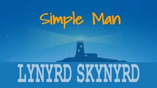 SIMPLE MAN [lyrics] - Lynyrd Skynyrd