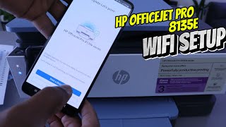 See Me Connect HP Officejet Pro 8135E Printer To WIFI Network