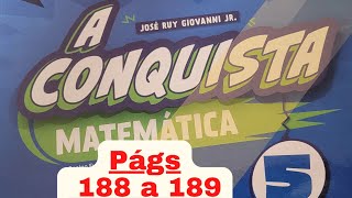 A Conquista   --  Matemática   -  5° ano  --  págs 188 e 189 - Vamos recordar