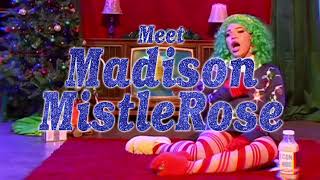 Meet Madison MistleRose