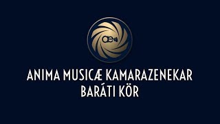 Anima Musicae Kamarazenekar Baráti Kör