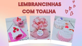 LEMBRANCINHAS COM TOALHA|MIX PARTE 1