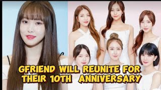 GFRIEND Will Reportedly Reunite For Their 10 Year Anniversary #kpop #gfriend