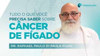 Câncer de Fígado | Tudo o que você precisa saber sobre...