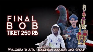 BOB Yang BerADRENALINE Tiket 250 Ribu Pralomba 10 jt, kolongan Makmur Jaya Group