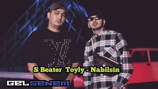 S Beater ft Toyly - Nabilsin