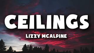 Lizzy McAlpine - ceilings (Lyrics)