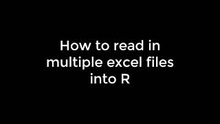 Learning R: 17 Read in multiple excel files in R and combine Data