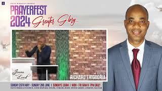 MINISTERING IN PRAYERFEST 2024 PASTOR RICHARD EHIGBORIA