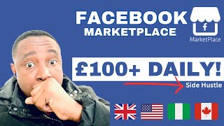 Side Hustle: How to Make Money Buying and Selling on Facebook Marketplace