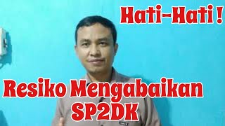 Resiko Tidak Menanggapi SP2DK Dan Cara Menanggapinya Sesuai SE-05/PJ/2022