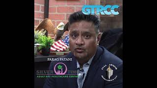 🔦 Member Spotlight - Parag Patani, Silver Time Adult Day Care!