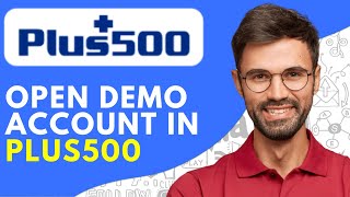 How to Open Demo Account in Plus500 (2024) Plus500 Demo Account Tutorial