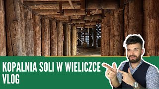 Kopalnia soli w Wieliczce | Wieliczka Salt Mine | VLOG