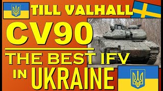 CV90: The BEST IFV in Ukraine!