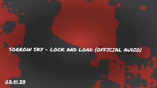 Sorrow Sky - Lock And Load (Official Audio Visualizer)