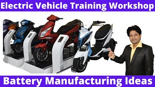 Electric Vehicle Service Training Program | Job and Internship Offer | Battery Manufacturing Idea