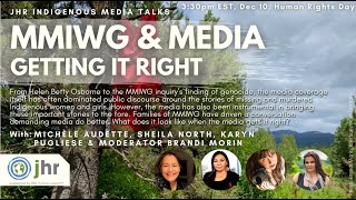 MMIWG and the Media: Getting it Right  — Indigenous Media Talks