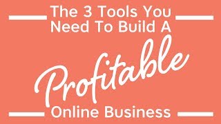 P31 TV  | The 3 Tools You Need To Build A Profitable Online Business