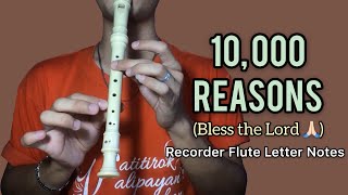 10,000 Reasons (Bless The Lord) | Recorder Flute Easy Letter Notes / Flute Chords