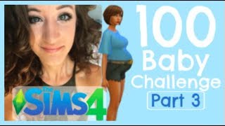 100 Baby Challenge | Part 3 | The Sims 4