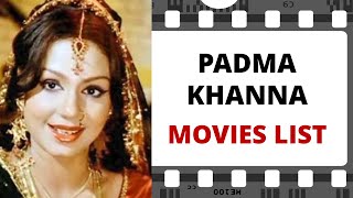 PADMA KHANNA Movies List | पद्मा खन्ना मूवीज लिस्ट