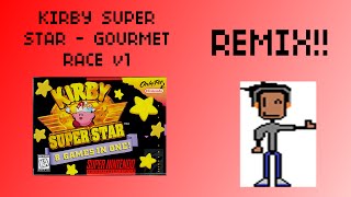 Kirby Super Star - Gourmet Race Remix v1