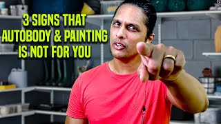 3 Signs That Auto Body and Painting is Not For You | Hindi