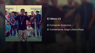 el wero v2 el comando exclusivo