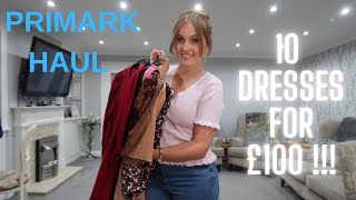 PRIMARK HAUL ~10 dresses FOR £100 !!!