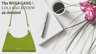 The Wolf Gang Mini Lola Bag 4k , detailed REVIEW