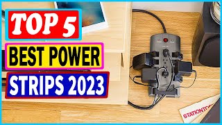 Top 5 Best Power Strips in 2023