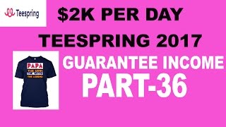 P-36 | Teespring Tutorial | teespring tutorial 2017 | teespring tutorial english | teespring |