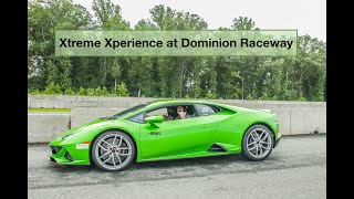 Xtreme Xperience at Dominion Raceway - Ferrari 488 GTB and Lamborghini Huracan EVO