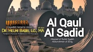 Serial Kajian LIVE - Al Qaul Al Sadd Lanjutan